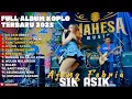 Download Lagu SIK ASIK - AJENG FEBRIA FULL ALBUM TERBARU DANGDUT KOPLO TERBARU 2025 