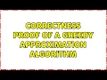 Correctness proof of a greedy approximation algorithm
