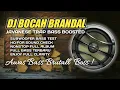 Download Lagu DJ BOCAH BRANDAL JAVANESE TRAP BASS BOOSTED NONSTOP FULL ALBUM