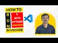 how to use VS Code for executing c java python programs explained by telugu web guru