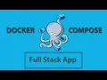 Docker Compose - Full Stack App