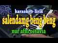 Download Lagu SALENDANG BENG BENG [KARAOKE] NUR AFNI OCTAVIA