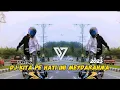 Download Lagu DJ KITA PE HATI INI MEYDARAHMA VIRAL TIK TOK 2024🔥