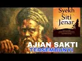 Download Lagu AJIAN SAKTI TERSEMBUNYI SYEKH SITI JENAR