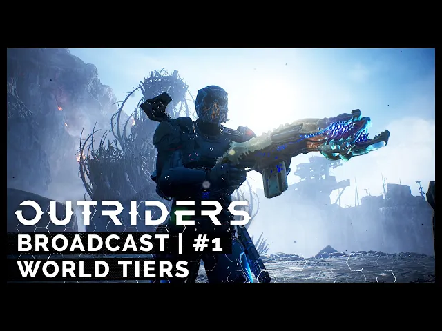 Outriders: World Tiers
