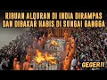 Lagu GEGER❗ PARA PANDITA HINDU INDIA BAKAR RIBUAN AL QURAN DI SUNGAI GANGGA