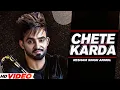 Lagu Chete Karda (Full Song) | Resham Singh Anmol | Desi Crew | Latest Punjabi Song 2023 | New Song 2023