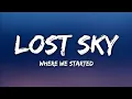Download Lagu Lost Sky - Where We Started ft.Jex (Lyrics)