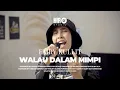 Lagu Walau Dalam Mimpi • Emry Kulit | Bu Ines