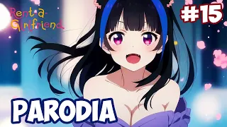 LA NOVIA RENTADA #15 - Rent-A-Girlfriend - PARODIA RESUMIDA