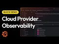 Introducing Cloud Provider Observability in Grafana Cloud Demo Grafana Labs
