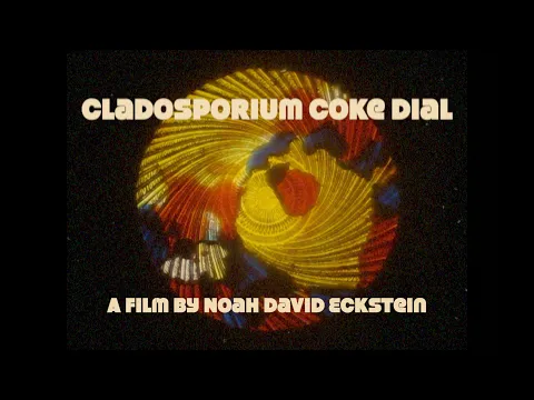Cladosporium Coke Dial (Official Trailer)