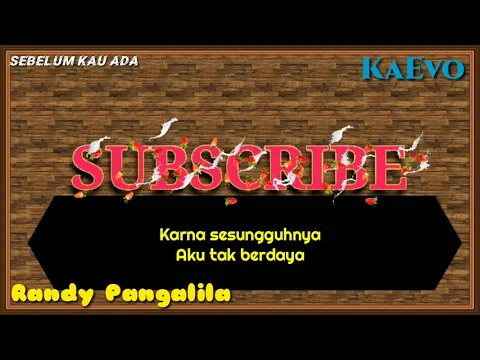 Download MP3 Sebelum Kau Ada - Randi Pangalila (No Vokal + Lirik)