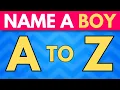 Boy Names A to Z Challenge Can You Finish Them All