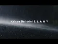Kelsea Ballerini & LANY - I Quit Drinking (Official Lyric Video)