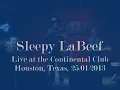 Sleepy LaBeef live at the Continental Club