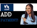 How To Add A New Payment Method With Usaa 2025