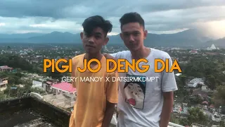 Download GeryManoy X DatsirMkdmpt - Pigi Jo Deng dia ||| Official Music Video MP3