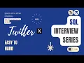 Twitter SQL Interview Question Learn Subqueries implementation