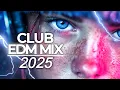 Download Lagu  【𝑪𝒍𝒖𝒃 𝑬𝑫𝑴 𝑴𝒊𝒙】 Party Club Dance 2025 | Mainstage Big-Room Anthems MEGAMIX | EDC/Ultra-Inspired  #57