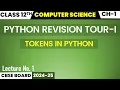 Revision Tour 1 Token Class 12 Python Class 12 Computer Science CBSE