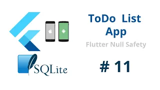 Flutter iOS Android SQLite Database Tutorial 2021 - Build CRUD ToDo App with Flutter Null Safety
