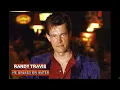 **RANDY TRAVIS - HE WALKED ON WATER** (1989)