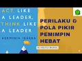 Lagu Pola Pikir dan Sikap Pemimpin Hebat | Act Like a Leader, Think Like a Leader