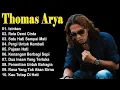 Thomas Arya Full Album - Thomas Arya Terbaik dan Terpopuler