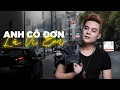 Download Lagu ANH CÔ ĐƠN LÀ VÌ EM X THẤM THÍA | LIÊN KHÚC TỐNG GIA VỸ HIT 2025