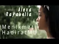 Download Lagu Alexa Rafabella Menikmati HadiratMU