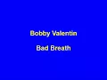 Bobby Valentin - Bad Breath