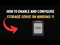 Download Lagu How to Enable and Configure Storage Sense on Windows 11