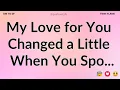 Download Lagu DM 💌 My Love for You Changed a Little When You Spo...🥀💔😢 DM TO DF 🖤 Divine Masculine Energy