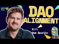 DAO Alignment with Sam Spurlin of The Ready Green Pill