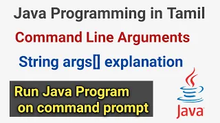 18 Command Line Arguments in Java in Tamil String args explanation Run Java code in cmd prompt