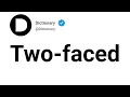 Two-faced Meaning In English