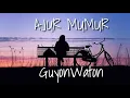 Download Lagu #guyonwaton #ajurmumur #lirik GuyonWaton - Ajur Mumur Lirik Video