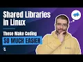Shared Libraries in Linux LinuxTalk With TuxCare - Linux Cybersecurity Simplified