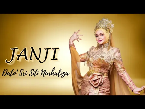 Download MP3 Janji - Dato' Sri Siti Nurhaliza (Lirik Video HD)