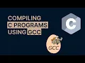 Compilation Process for C Programs Using GCC