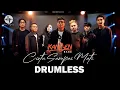 KANGEN BAND - CINTA SAMPAI MATI // DRUMLESS LAGU INDONESIA