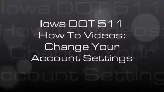 511 How-To Change account settings