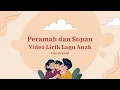 Download Lagu #66 Bebunyian | Video Lirik Lagu Anak - Peramah dan Sopan
