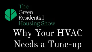 Why Your HVAC Needs a Tune Up