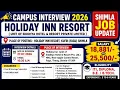 Shimla Campus Interview 2026 Holiday Inn Kufri Jobs 25 500 Salary Walk-in Interview