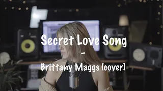 Download Little Mix - Secret Love Song // Brittany Maggs cover MP3