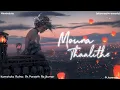 Mouna Thaalithe (Slowed+Reverb ) | Arijith Singh | Use headphones | Ninnindale