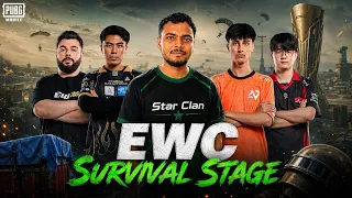 EWC SURVIVAL STAGE LAST DAY