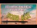 Download Lagu RELAXING BALINESE INSTRUMENT || BONA ALIT